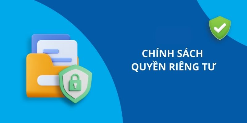 Nắm chắc các quy định có trong chính sách